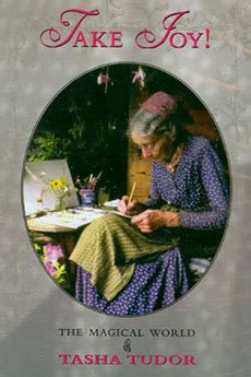 the magical world of tasha tudor|Take Joy: The Magical World of Tasha Tudor (1999) .